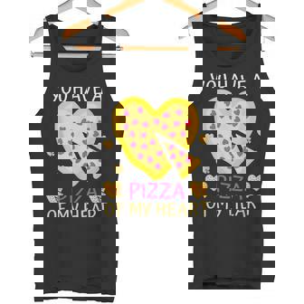 You Have a Pizza Of My Heart Pizza Lover Valentine Tank Top - Monsterry