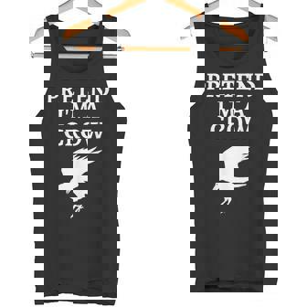Pretend I'm a Crow Lazy Halloween Party Costume Squad Tank Top - Monsterry