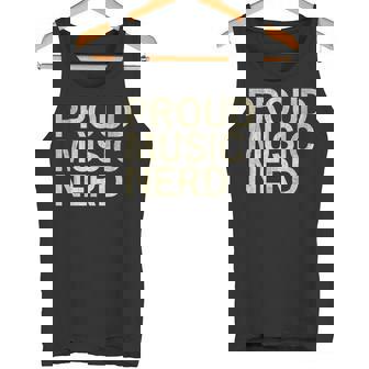 Proud Music Nerd Music Lover Music Passion Melophile Tank Top - Monsterry