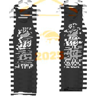 Proud Sister Of A 2025 Senior Basketball Graduate Grad 2025 Tank Top - Monsterry