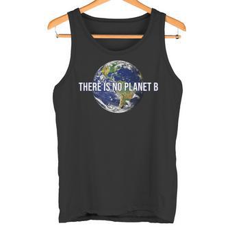 There Is No Planet B Climate Protection Environmental Protection Earth Tank Top - Geschenkecke