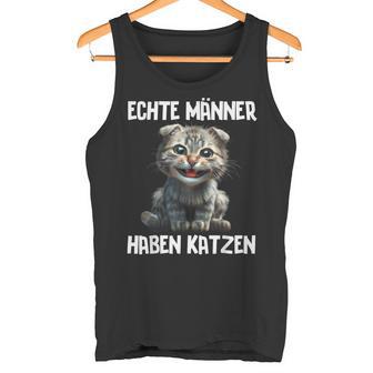 Real Have Cats Cat Sayings Cat Tank Top - Geschenkecke