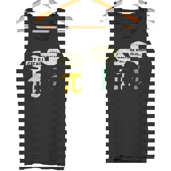 Get Real Be Rational Math Humor Celebrate Pi Day Tank Top - Monsterry