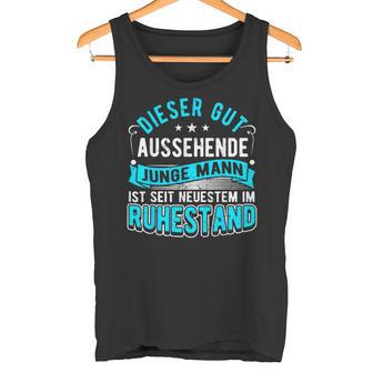 Retirement With Retirement Entry Man Pensionary & Pensionary Tank Top - Geschenkecke