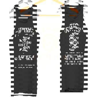 Sarcastic FIREWORKS SAFETY TEAM Staff Pyro Squad Pyromaniac Tank Top - Monsterry