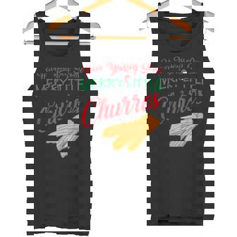 And Sarcastic Mexican Culture Christmas Dessert Churro Tank Top - Monsterry