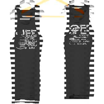 Saying Coffee Lover Coffee Because Adulting Is Hard Tank Top - Monsterry