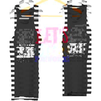 Sexy 4th Of July Shirt USA America Lets Make Fireworks Love Tank Top - Monsterry