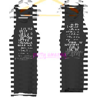 I Got This Shirt As A Someone Thinks I'm Amazing Tee Tank Top - Monsterry