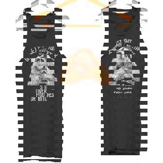 Get My Shit Together It's Over For You Bitches Sloth Tank Top - Monsterry