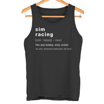 Simracing Definition Simracing Gaming And Racing Tank Top - Geschenkecke