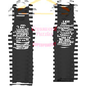 I Solve Crossword Puzzles What's Your Superpower Tank Top - Monsterry