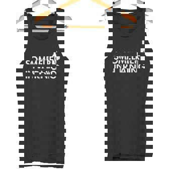 Sommelier In Training Wine Lover Drinking Tasting Bartender Tank Top - Monsterry
