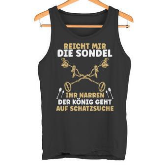 Sondel King Metal Detector Probe Sundler S Tank Top - Geschenkecke