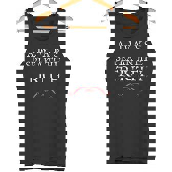 Speak The Truth Tee Always Be Truthful Tank Top - Monsterry