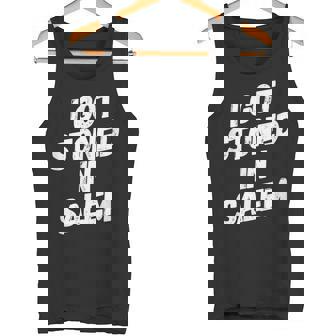 I Got Stoned In Salem Halloween Witches Stoner Apparel Tank Top - Monsterry