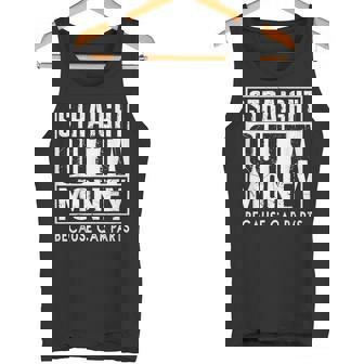 Straight Outta Money Because Car Parts Cars Lovers Camiseta sin mangas - Regaloses