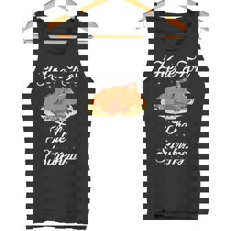 HERE FOR THE STUFFING THANKSGIVING TURKEY BRITISH CHRISTMAS Tank Top - Monsterry