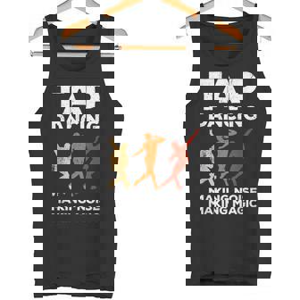 Tap Dancing Tap Dance Tap Dancing Hacer Ruido Haciendo Magia Camiseta sin mangas - Regaloses