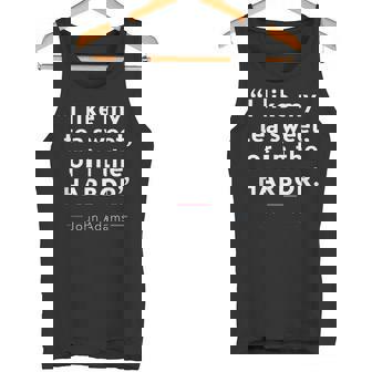 I Like My Tea Sweet Or In The Harbor History Teacher Quote Tank Top - Monsterry