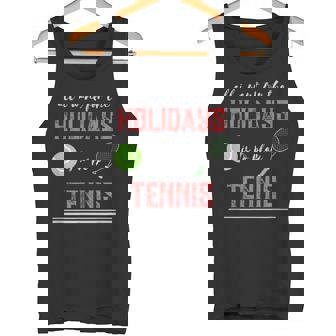 Tennis Novelty Holiday Tshirt Tank Top - Monsterry