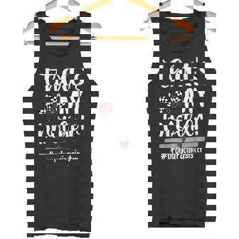 That's My Brother Proud Racing Sister Race Sis Tank Top - Monsterry