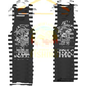 I Was Thinking About Bass Fishing Lover Fisherman Tank Top Tank Top - Monsterry