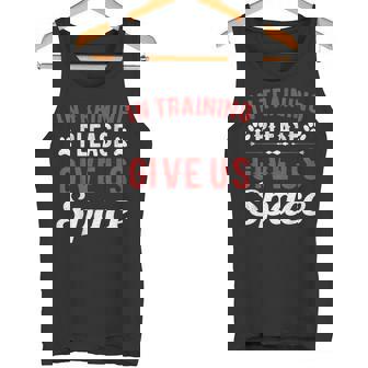 In Training Please Give Us Space For Dog Owner Dog Lovers Tank Top - Monsterry