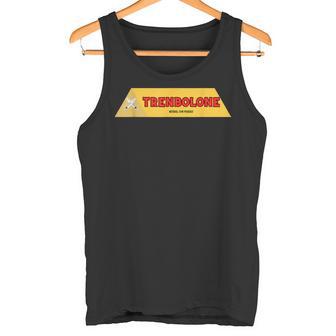 Trenbolone Bodybuilding Steroid Tren Lover Natural Bro Tank Top - Geschenkecke