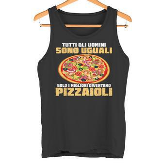 Tutti Gli Uomini Sono Ugali I Migliori Diventano Pizzaioli Canotta - Novitaregali