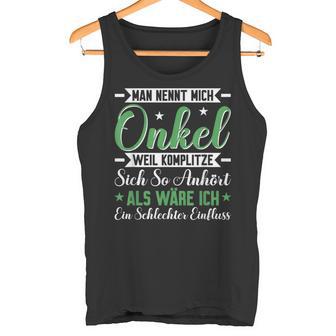 Uncle Komplitze Godfather Du Wirst Uncle Tank Top - Geschenkecke