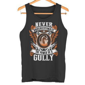 Never Underestimate The Power Of Gully Gully Name Tank Top - Thegiftio UK
