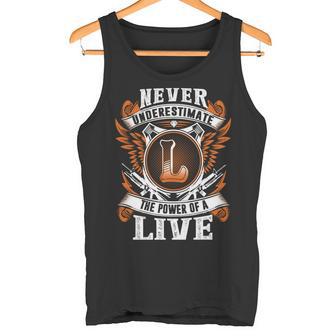 Never Underestimate The Power Of Live Live Name Tank Top - Thegiftio