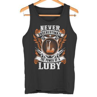 Never Underestimate The Power Of Luby Luby Name Tank Top - Thegiftio UK