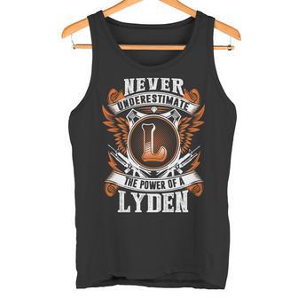 Never Underestimate The Power Of Lyden Lyden Name Tank Top - Thegiftio UK
