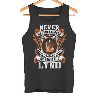 Never Underestimate The Power Of Lynd Lynd Name Tank Top - Thegiftio UK