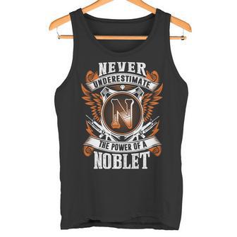 Never Underestimate The Power Of Noblet Noblet Name Tank Top - Thegiftio UK