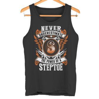 Never Underestimate The Power Of Steptoe Steptoe Name Tank Top - Thegiftio UK