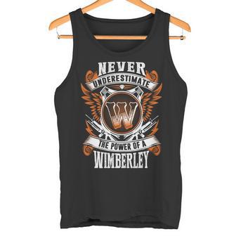 Never Underestimate The Power Of Wimberley Wimberley Name Tank Top - Thegiftio UK