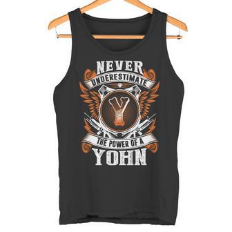 Never Underestimate The Power Of Yohn Yohn Name Tank Top - Thegiftio UK