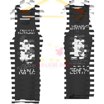 Valentinstag Ich Liebe Dich Jeden Tag Pinguin Partner Tank Top - Geschenkecke