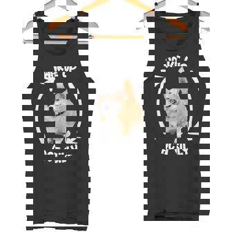 Wake Up Act Silly Corgi Meme Tank Top - Thegiftio UK