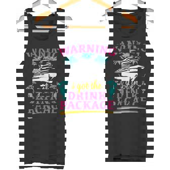 Warning I Got The Drink Package Cruise Lovers Cruise Tank Top - Monsterry