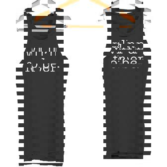 Will Run For Beer Tank Top - Monsterry