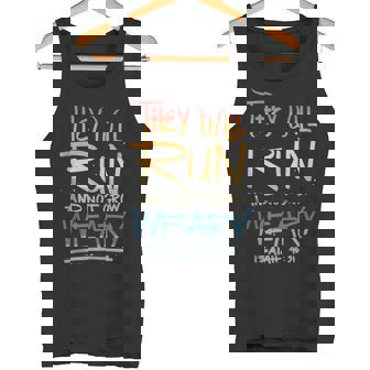 They Will Run And Not Grow Weary Isaiah 46-31 Christian Tank Top Tank Top - Monsterry