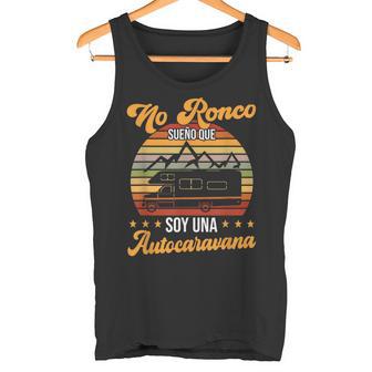 Yo No Ronco Sueño Que Soy Una Autocaravana Camper Camiseta sin mangas - Regaloses