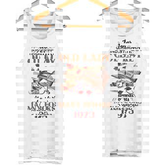 1973 An Old Lady Who Reads Many Books Tank Top | Mazezy