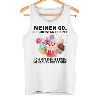 60Th Birthday Signing 60Th Birthday Tank Top - Geschenkecke