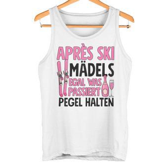 Apres Ski Mädels Egal Was Passiert Pegel Halten Tank Top - Geschenkecke