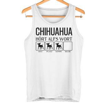 Chihuahua Hört Auf Wort Chihuahua Gray Tank Top - Geschenkecke